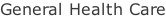 General Health Care